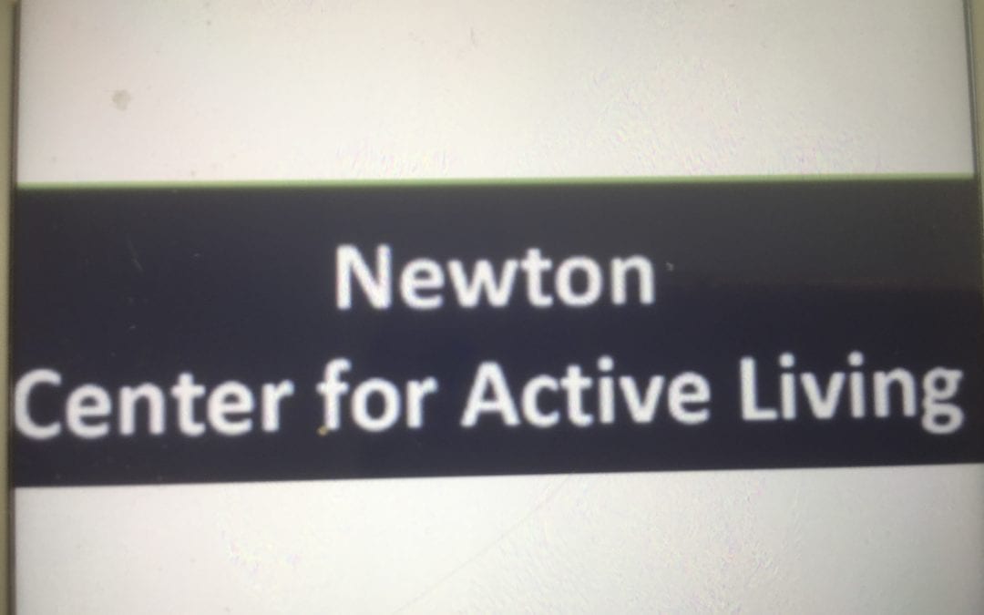 Newton Center for Active Living Update