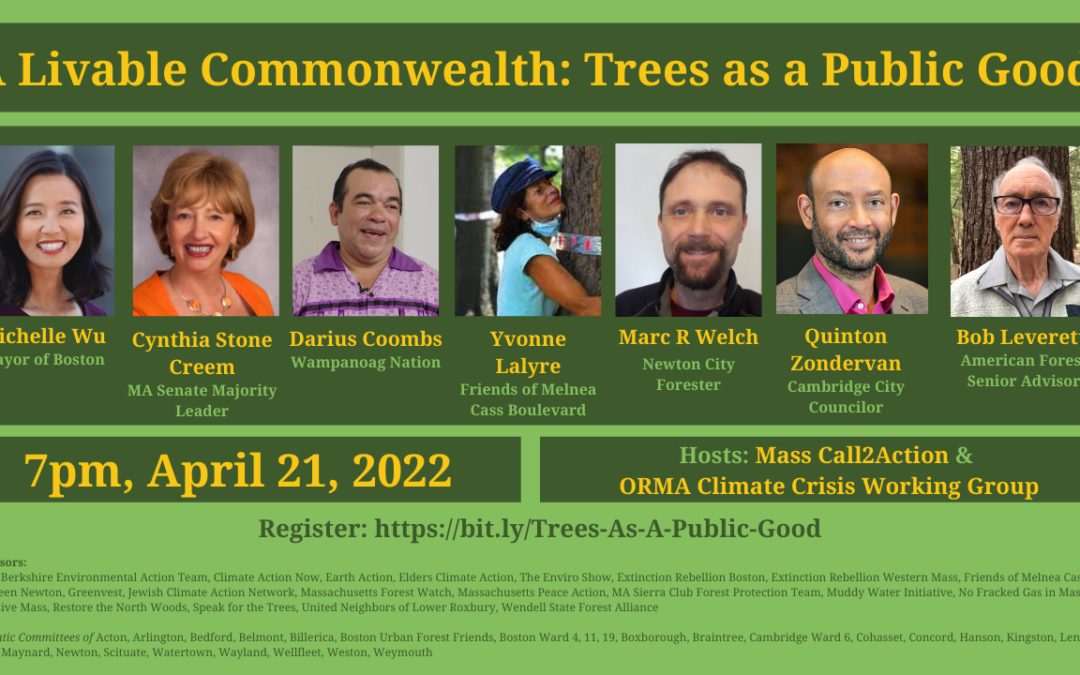 A Livable Commonwealth: Trees as a Public Good – Thursday, April 21, 2022, 7:00 pm EDT